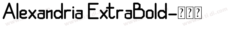 Alexandria ExtraBold字体转换